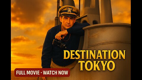 Destination Tokyo (1943) 🎖️ Full Movie | Cary Grant | WWII Submarine Adventure