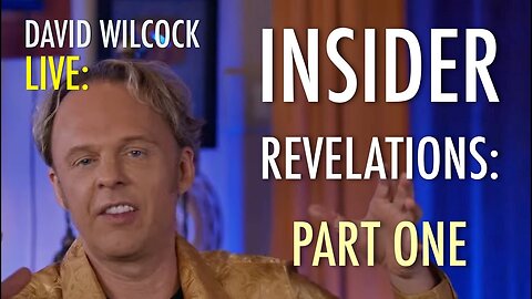 David Wilcock LIVE: Insider Revelations, Part One