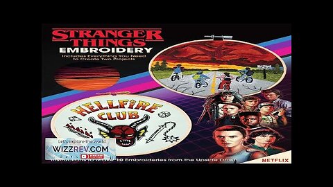 Stranger Things: Embroidery Review