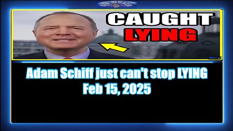 Adam Schiff just can't stop LYING