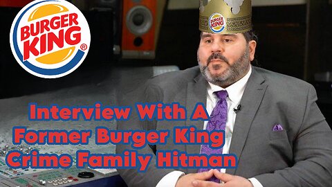 BURGER KING CRIME FAMILY HITMAN TELLS ALL! - CHILLING INTERVIEW