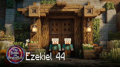Ezekiel 44 – Rules for the Temple | The Bible on BrainRot