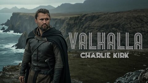 Charlie Kirk, Valhalla & How The Lies Are Being Used To Manipulate You
