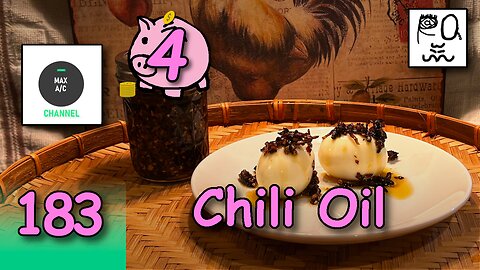 The MAX AC Channel #183: Chili Oil