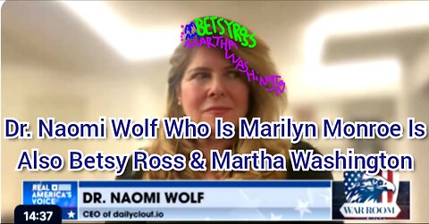 Dr. Naomi Wolf, Who Is Marilyn Monroe, Is Also Betsy Ross & Martha Washington