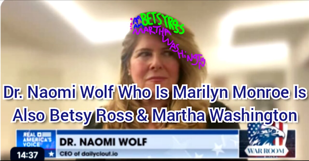 Dr. Naomi Wolf, Who Is Marilyn Monroe, Is Also Betsy Ross & Martha Washington