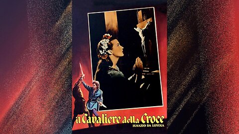 Il cavaliere della croce - Ignazio da Loyola (Film 1949)