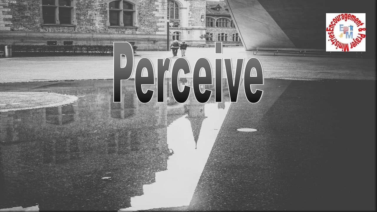 Perceive Psalm 73:16-20