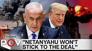 Gaza Peace Deal: Why Did Netanyahu Agree Now? Will Hamas Approve It? | Firstpost PoV