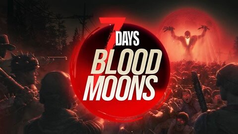 First Look at 7 Days Blood Moons