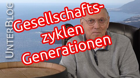 Katastrophenzyklen Teil 3/3 - Gesellschaftszyklen - Strauss & Howe - The Fourth Turning