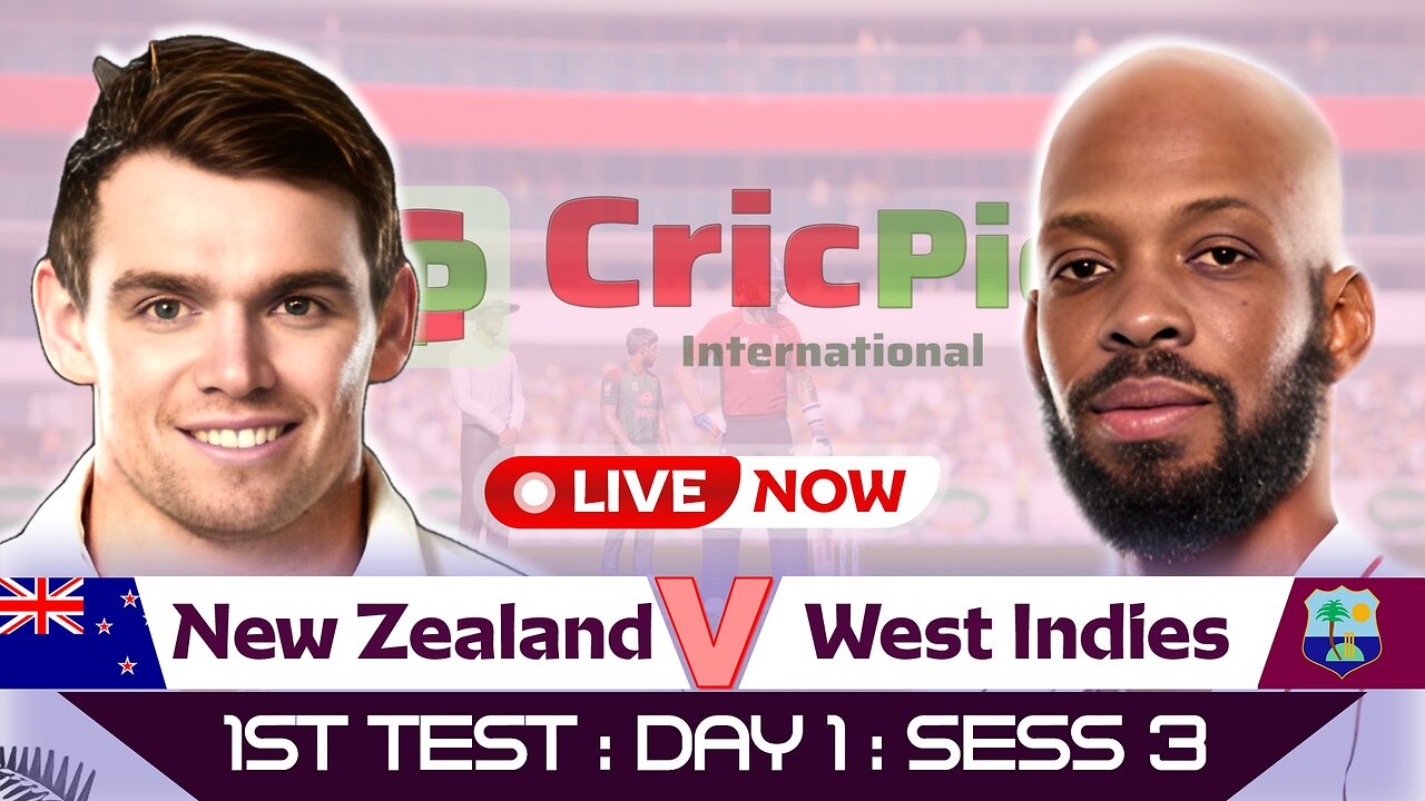 LIVE Test | New Zealand vs West Indies | 1st Test : Day 1 : Session 3
