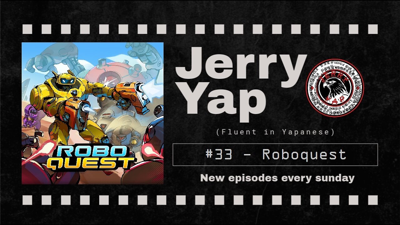 Roboquest - Jerry Yap #33