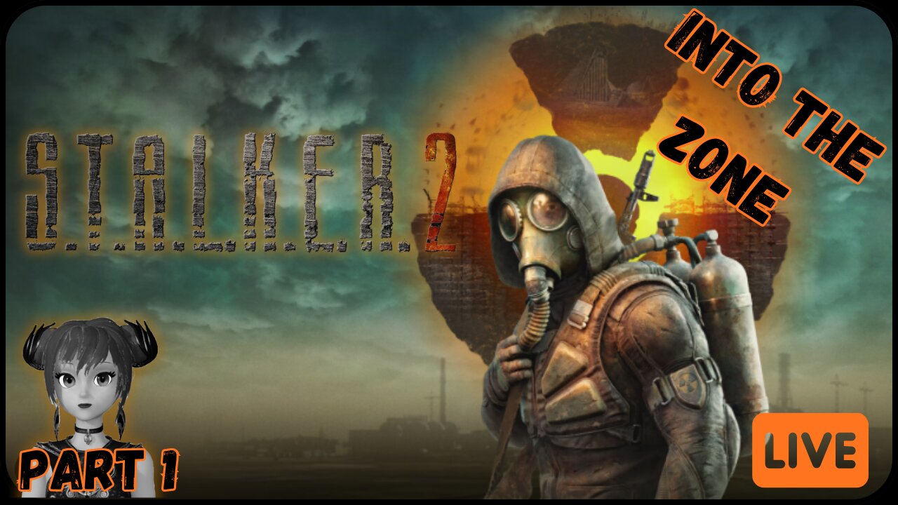 ✨S.T.A.L.K.E.R. 2: Heart of Chornobyl-Part 1✨