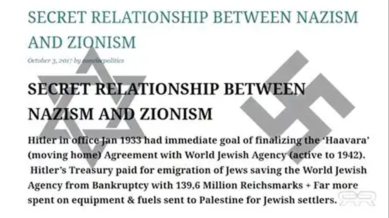 THE SECRET RELATIONSHIP BETWEEN NAZISM AND ZIONISM "ANTISEMITIC ASHKENAZI HUMANIST JEWS" Part 2 of 3 - Greg Reese