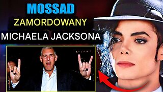 Agent CIA przyznaje, że Mossad kontroluje przemysł muzyczny i „zamordował Michaela Jacksona”