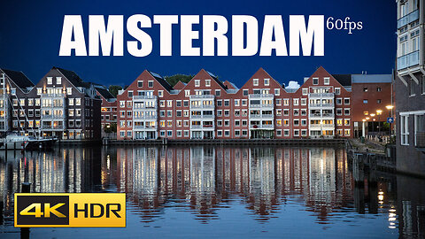 Amsterdam in Ultra HD Video 4K - The most beautiful city in the world (60fps)