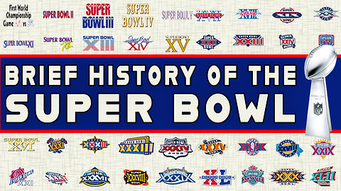 5 Minute History Of The Super Bowl