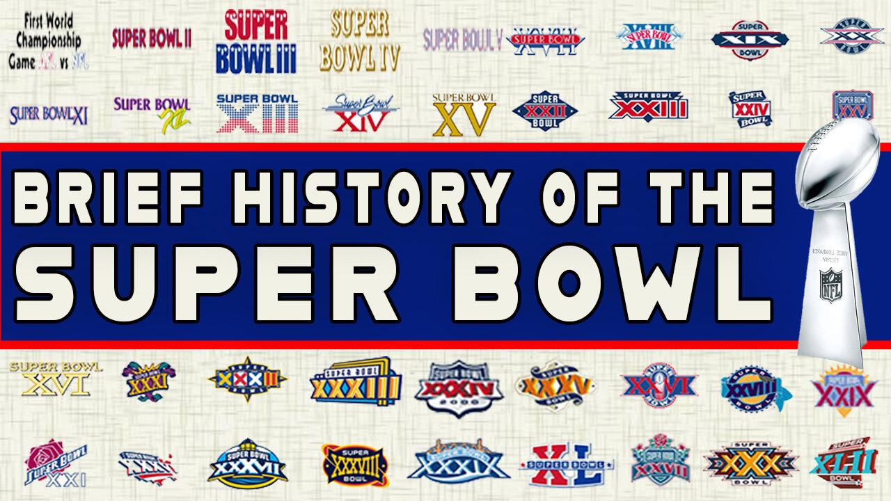 5 Minute History Of The Super Bowl