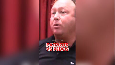 Alex Jones: Trump Using Patriots To Arrest Low Level Pedos - Joe Rogan Experience 911