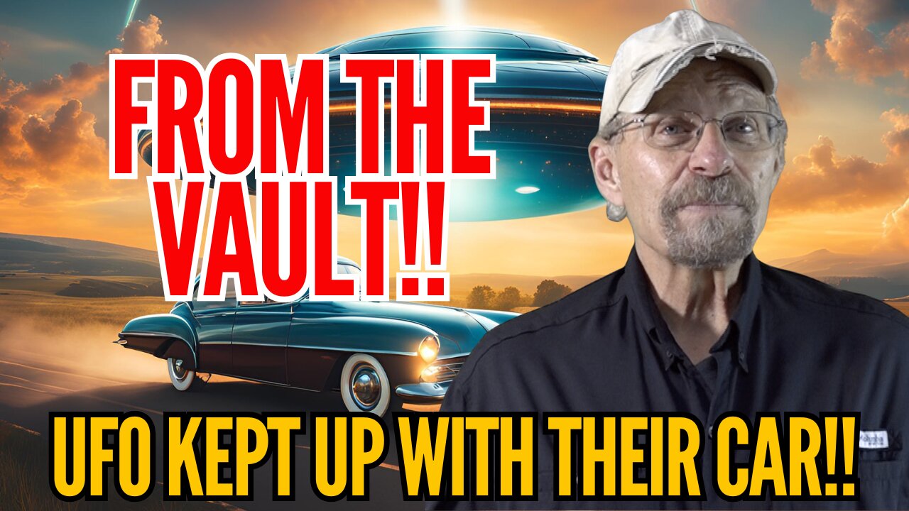 THE VAULT: FATHER AND SON CHASED BY UFO!