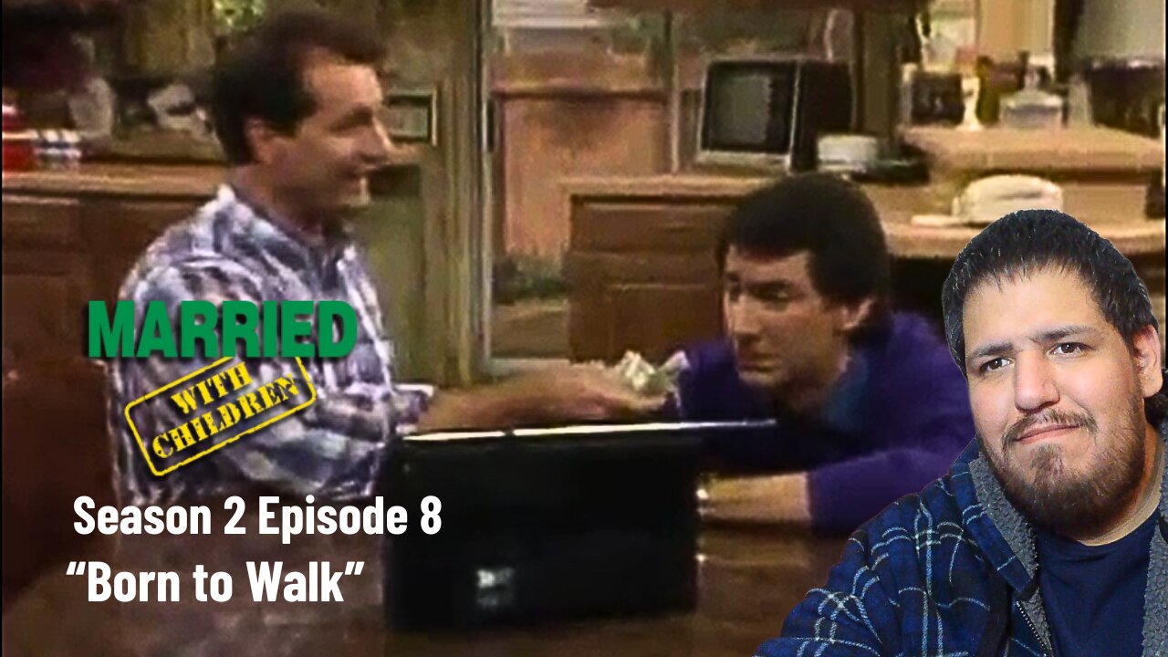 Married With Children | Season 2 Episode 8 | Born to Walk | TV Show Reaction
