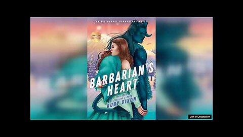 Ice Planet Barbarians: Book 9: Barbarian's Heart Review