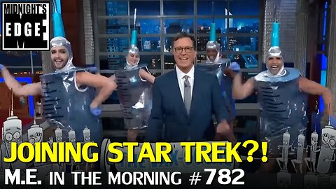 Colbert Joins Alex Kurtzman's Star Trek?! | MEitM #782