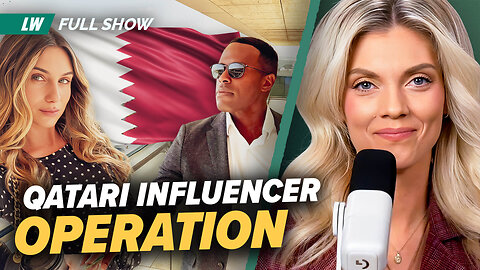 Conservative Influencers Paid by Qatar?! | Ep 204
