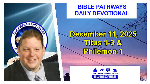 Bible Pathways Daily Devotional Dec 11, 2025