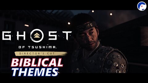 How does Jin Sakai, the Ghost of Tsushima, show honor in warfare? | Biblical Themes Pt 2