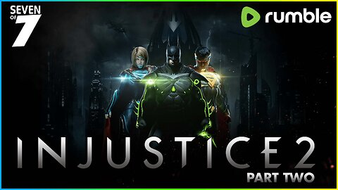 Injustice 2: Part Two (PC)