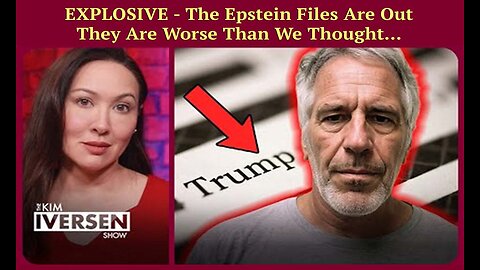 EXPLOSIVE - The Epstein Files Are Out - They Are Worse Than We Thought…