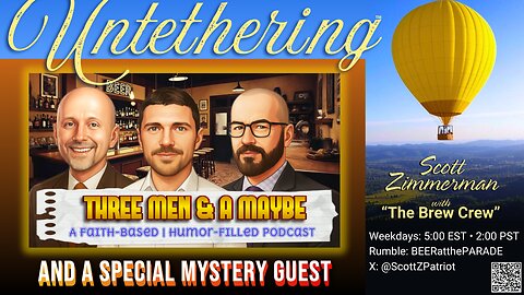 Introducing "3 Men and a Maybe" with Mystery Guest