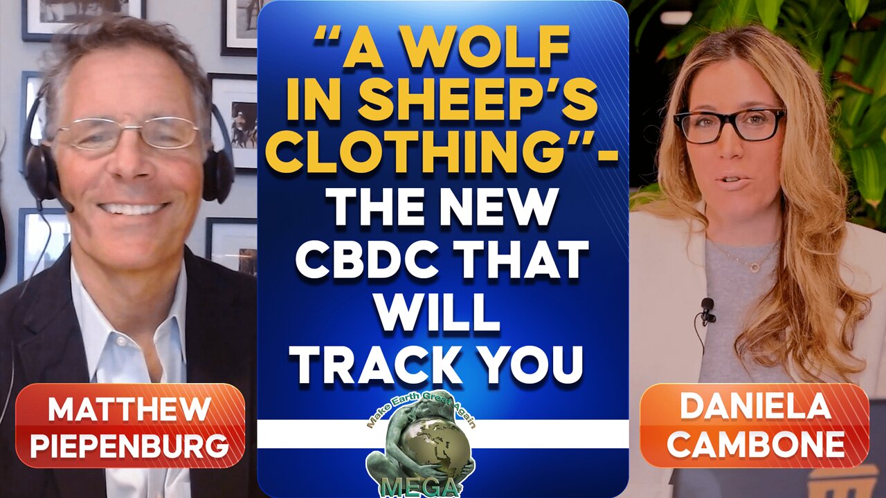 Trump Didn’t Kill CBDCs - This “Wolf in Sheep’s Clothing” Will Track Your Every Move - Matthew Piepenburg