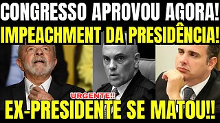 CONGRESSO ACABA DE APROVAR IMPEACHMENT E ESQUERDISTA CAIU DE VEZ!! M0RAES TOMA DECISÃO ASSUSTADORA!