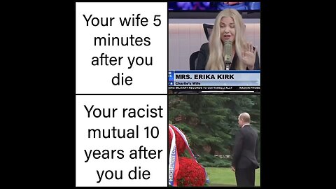 Your Wife 5 Minutes After You Die…