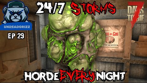 7 Days to Die 24/7 Storms + Horde Every Night | Ep29 – TURKEY DAY AT RED MESA!