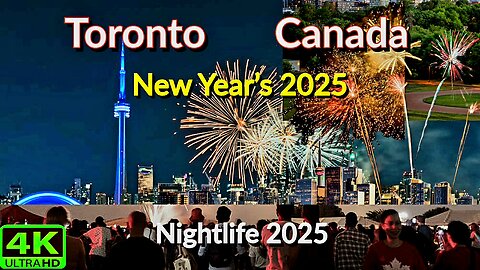 【4K】Toronto New Year Eve Fireworks Countdown Canada 🇨🇦