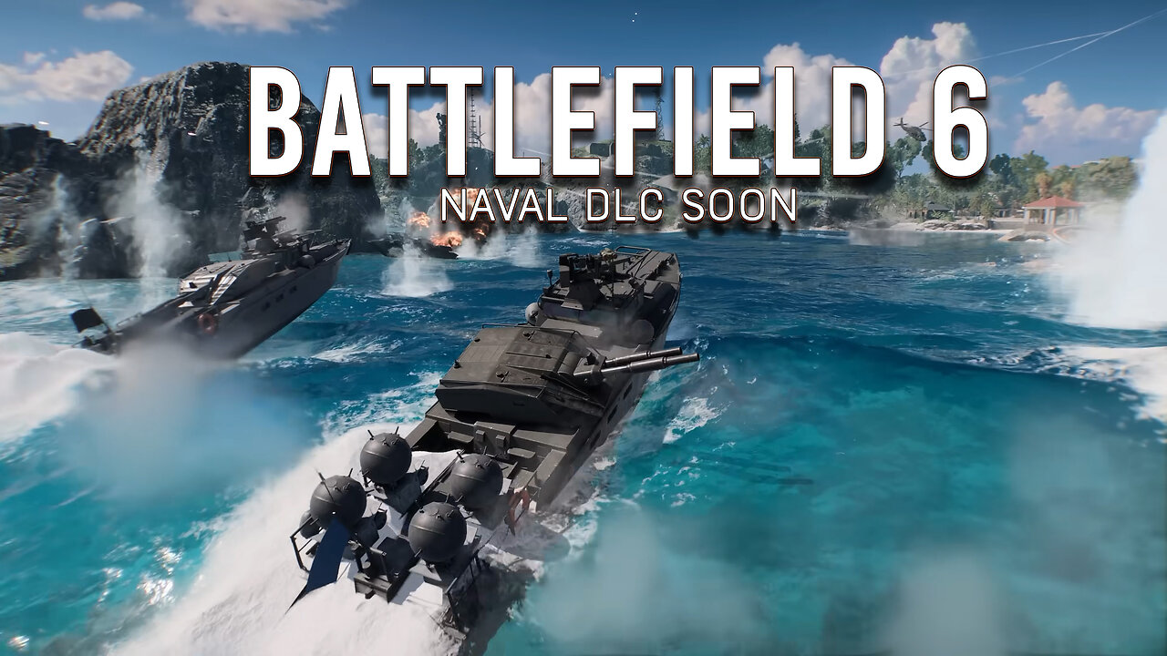 1 week to Naval DLC Battlefield 6
