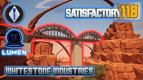 Satisfactory 1.0 | Singleplayer | S4 Episode 118