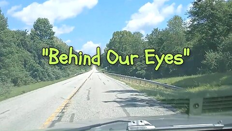 Behind Our Eyes