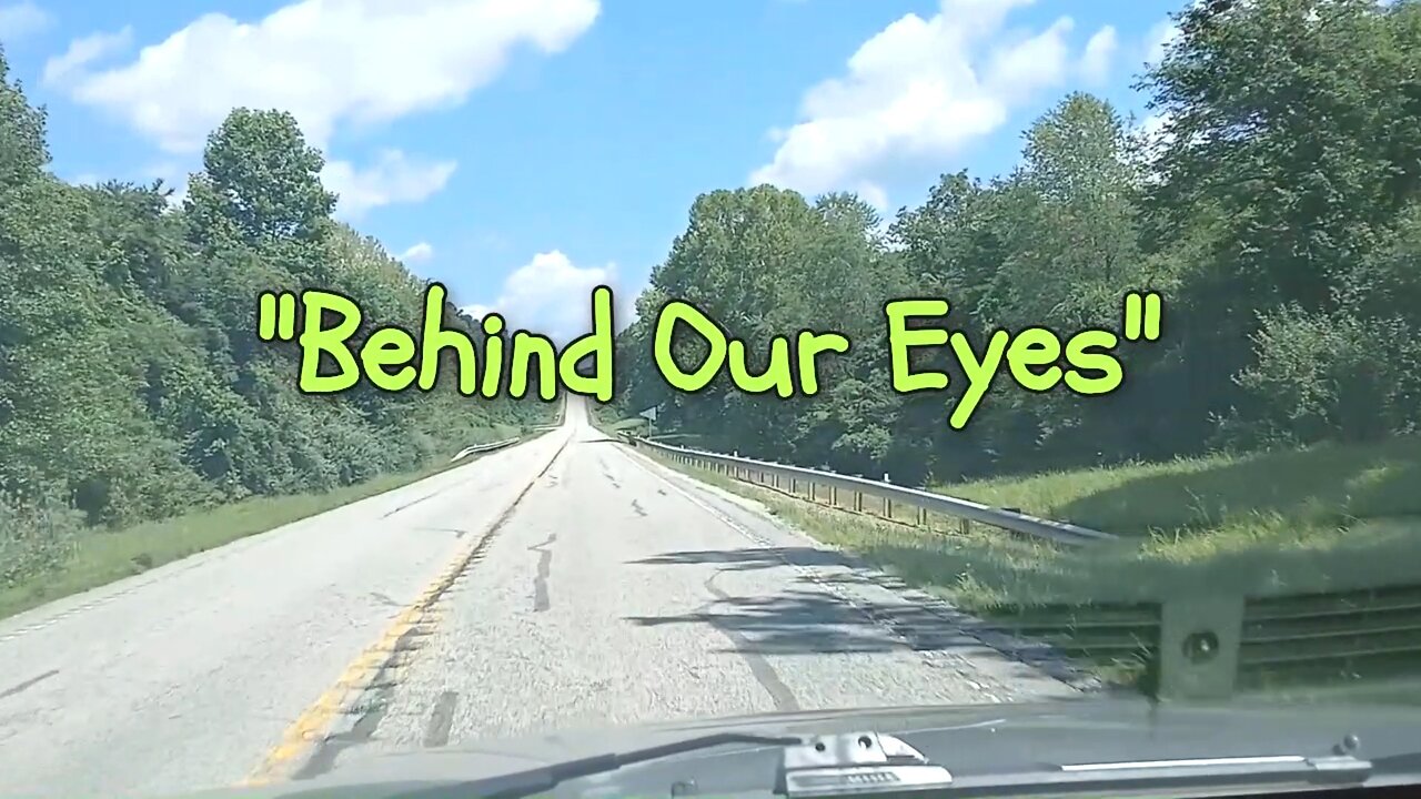 Behind Our Eyes