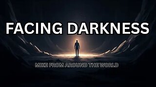 FACING DARKNESS-Mike From COT 1/19/26.mp4