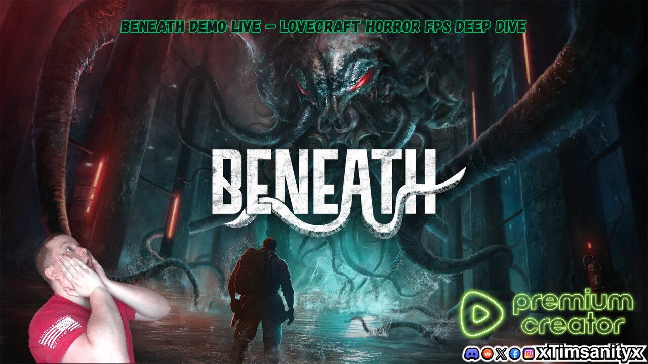 BENEATH Demo LIVE – Lovecraft Horror FPS Deep Dive