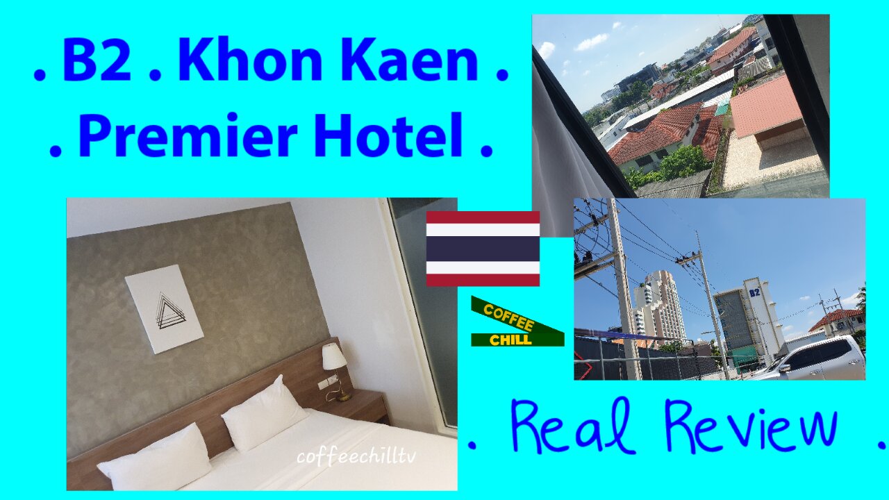 B2 Khon Kaen Premier Hotel - Isaan Thailand - Contemporary, Central & Classy - Real Review #khonkaen