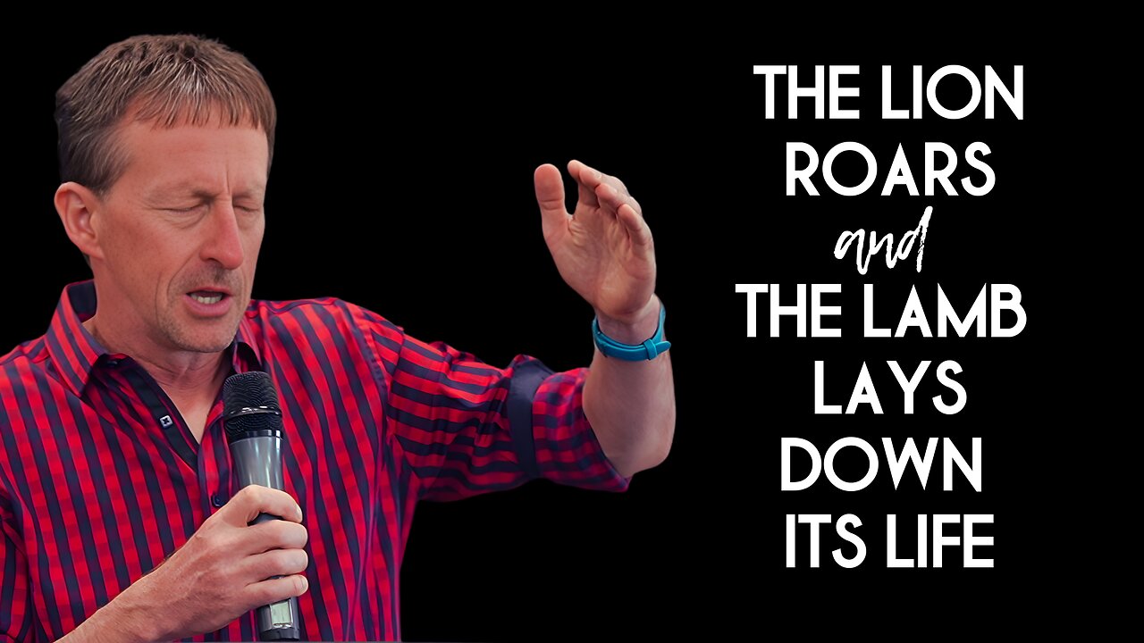 The Lion Roars and the Lamb Lays Down Its Life