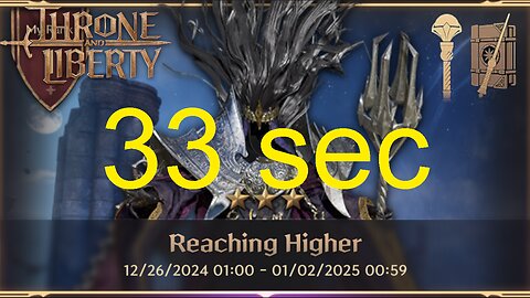 Reaching Higher 33 sec (Wand + Staff) - Throne and Liberty