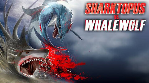 Sharktopus vs. Whalewolf (2015) Action, Comedy, Horror
