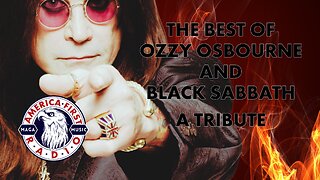 ⭐America First Radio | The Best of Ozzy Osbourne & Black Sabbath, A Tribute | MAGA Music